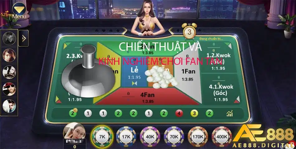 ae888 những chiến lượt và kinh nghiệm choi fan tan