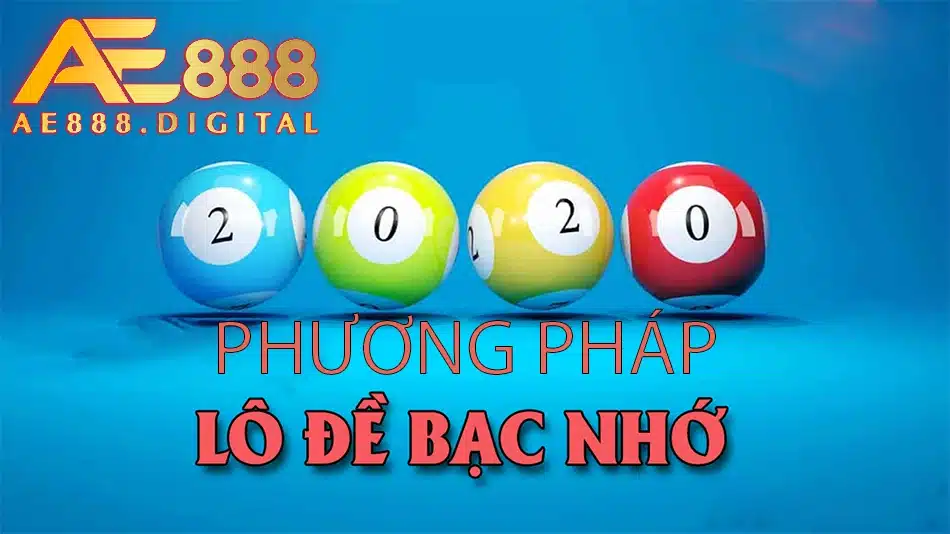 những cách tính lô đề theo phương pháp bạc nhớ tại ae888