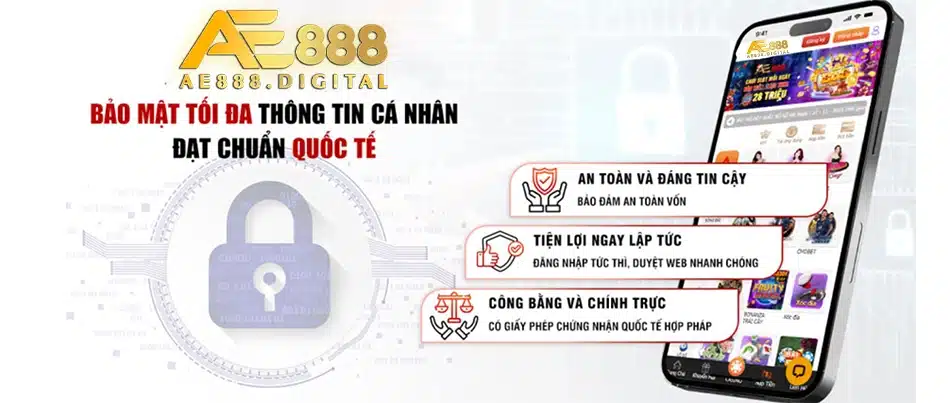 nhà cái ae888 cam kết Hệ thống bảo mật an toàn và công nghệ hiện đại 