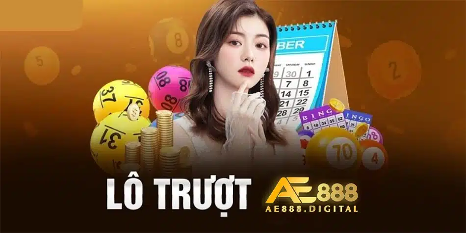 trải nghiệm Lô trượt ae888
