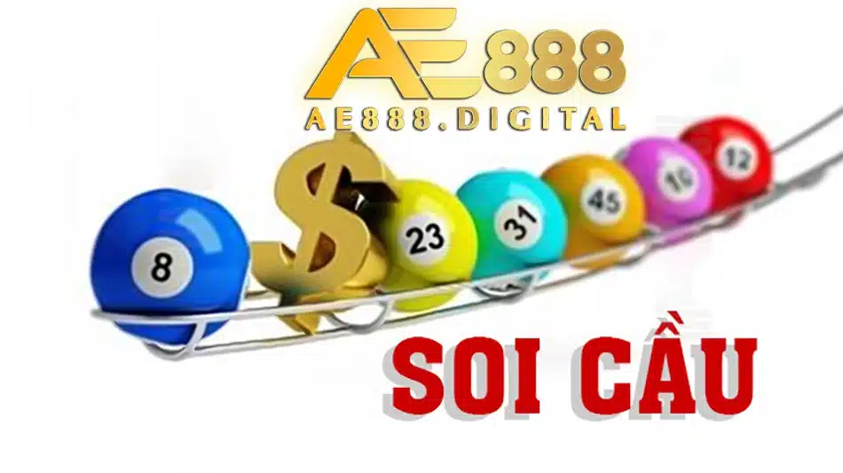 cách Soi cầu trước khi chọn con số đánh ae888