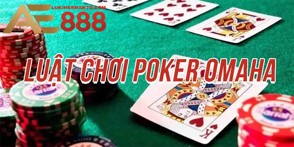 Luật chơi Poker Ohama