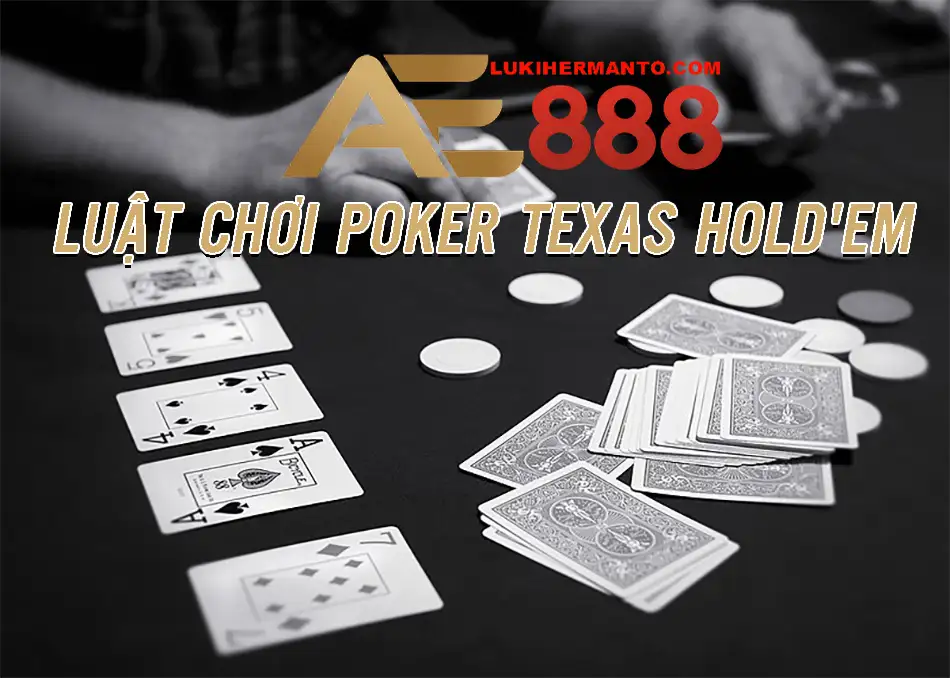Luật chơi Poker Texas Hold'em