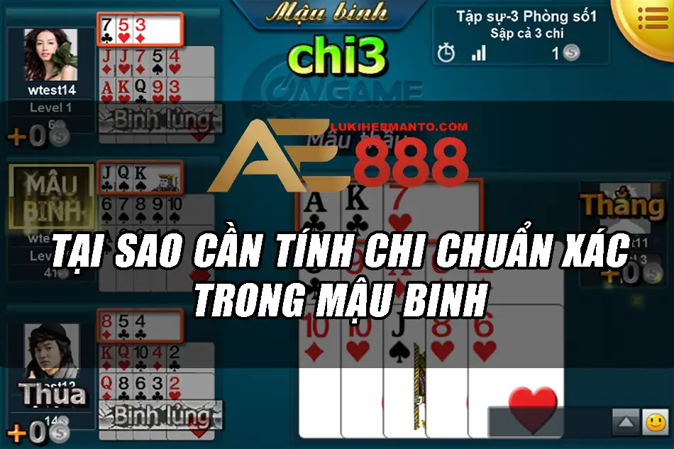 Tầm quan trọng của việc tính chi chuẩn xác trong Mậu binh