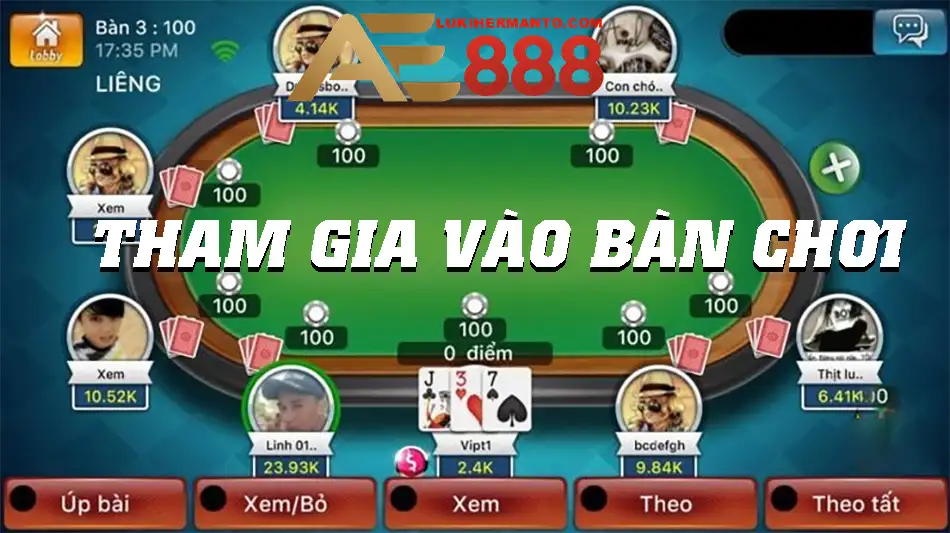 Tham gia vào bàn chơi Liêng