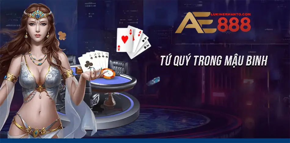 Thuật ngữ tứ quý trong Mậu Binh